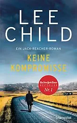E-Book (epub) Keine Kompromisse von Lee Child