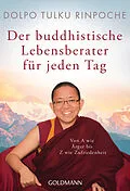 E-Book (epub) Der buddhistische Lebensberater für jeden Tag von Dolpo Tulku Rinpoche