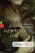 E-Book (epub) Das Gewächshaus von Gudrún Eva Mínervudóttir