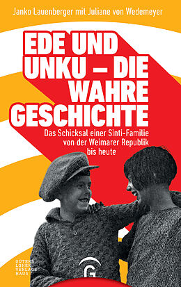 E-Book (epub) Ede und Unku - die wahre Geschichte von Janko Lauenberger, Juliane von Wedemeyer