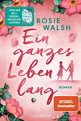 E-Book (epub) Ein ganzes Leben lang von Rosie Walsh