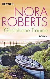 E-Book (epub) Gestohlene Träume von Nora Roberts