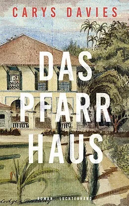 E-Book (epub) Das Pfarrhaus von Carys Davies