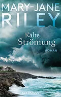 E-Book (epub) Kalte Strömung von Mary-Jane Riley