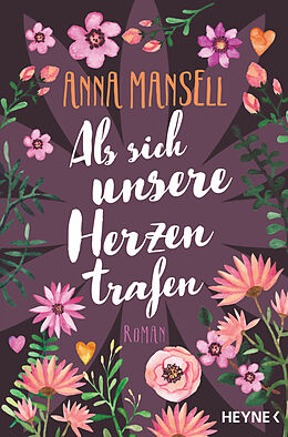 E-Book (epub) Als sich unsere Herzen trafen von Anna Mansell
