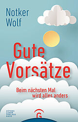 E-Book (epub) Gute Vorsätze von Notker Wolf