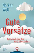 E-Book (epub) Gute Vorsätze von Notker Wolf
