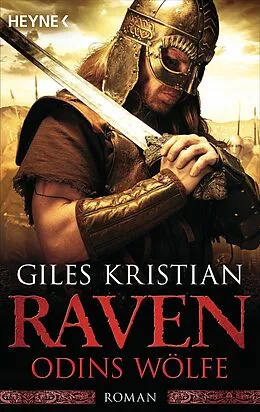 E-Book (epub) Raven - Odins Wölfe von Giles Kristian