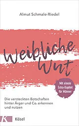 E-Book (epub) Weibliche Wut von Almut Schmale-Riedel