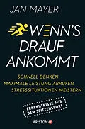 E-Book (epub) Wenns drauf ankommt von Jan Mayer