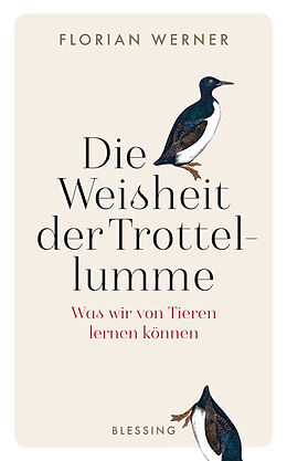 E-Book (epub) Die Weisheit der Trottellumme von Florian Werner