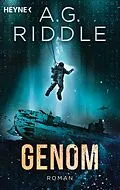 E-Book (epub) Genom - Die Extinction-Serie 2 von A. G. Riddle