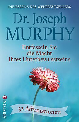 E-Book (epub) Entfesseln Sie die Macht Ihres Unterbewusstseins von Joseph Murphy