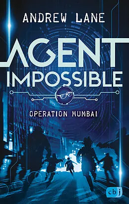 E-Book (epub) AGENT IMPOSSIBLE - Operation Mumbai von Andrew Lane