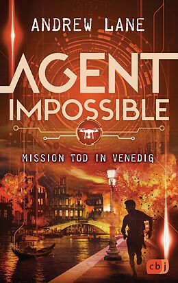E-Book (epub) AGENT IMPOSSIBLE - Mission Tod in Venedig von Andrew Lane