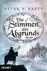 E-Book (epub) Die Stimmen des Abgrunds von Peter V. Brett