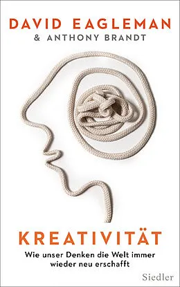 E-Book (epub) Kreativität von David Eagleman, Anthony Brandt