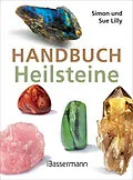 E-Book (epub) Handbuch Heilsteine von Simon Lilly, Sue Lilly