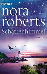 E-Book (epub) Schattenhimmel von Nora Roberts