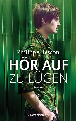 E-Book (epub) Hör auf zu lügen von Philippe Besson