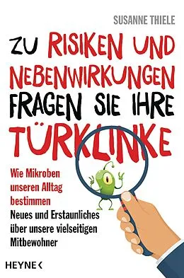 E-Book (epub) Zu Risiken und Nebenwirkungen fragen Sie Ihre Türklinke von Susanne Thiele