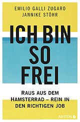 E-Book (epub) Ich bin so frei von Emilio Galli Zugaro, Jannike Stöhr