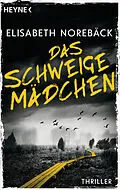 E-Book (epub) Das Schweigemädchen von Elisabeth Norebäck