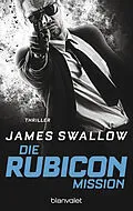 E-Book (epub) Die Rubicon-Mission von James Swallow
