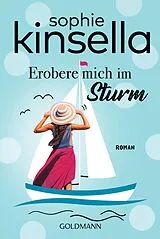 E-Book (epub) Erobere mich im Sturm von Sophie Kinsella