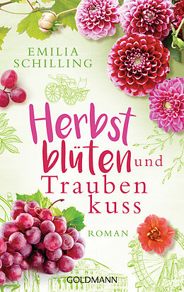 E-Book (epub) Herbstblüten und Traubenkuss von Emilia Schilling