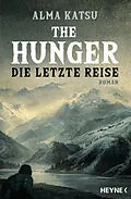 E-Book (epub) The Hunger - Die letzte Reise von Alma Katsu