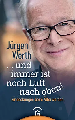 E-Book (epub) ... und immer ist noch Luft nach oben! von Jürgen Werth