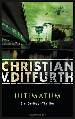 E-Book (epub) Ultimatum von Christian v. Ditfurth