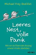 E-Book (epub) Leeres Nest, volle Panik von Michael Frey Dodillet