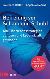 E-Book (epub) Befreiung von Scham und Schuld von Laurence Heller, Angelika Doerne