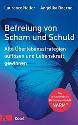 E-Book (epub) Befreiung von Scham und Schuld von Laurence Heller, Angelika Doerne
