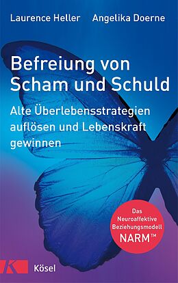 E-Book (epub) Befreiung von Scham und Schuld von Laurence Heller, Angelika Doerne