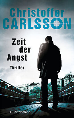 E-Book (epub) Zeit der Angst von Christoffer Carlsson