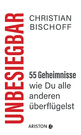 E-Book (epub) Unbesiegbar von Christian Bischoff