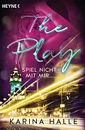 E-Book (epub) The Play von Karina Halle