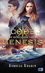 E-Book (epub) Code Genesis - Sie werden dich finden von Andreas Gruber