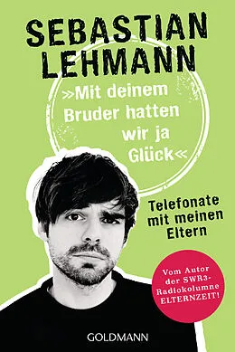 E-Book (epub) "Mit deinem Bruder hatten wir ja Glück" von Sebastian Lehmann