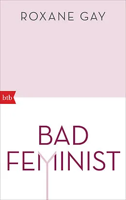 E-Book (epub) Bad Feminist von Roxane Gay