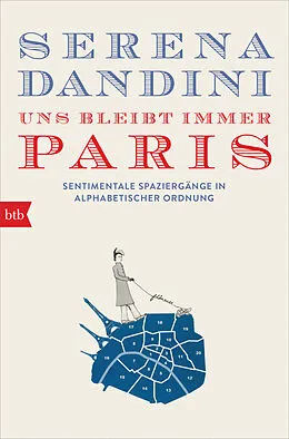 E-Book (epub) Uns bleibt immer Paris von Serena Dandini