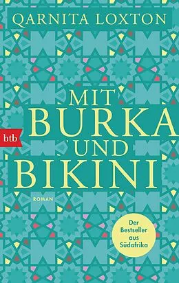 E-Book (epub) Mit Burka und Bikini von Qarnita Loxton