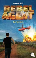 E-Book (epub) REBEL AGENT - Der Verräter von Ron McGee