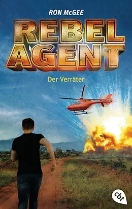 E-Book (epub) REBEL AGENT - Der Verräter von Ron McGee