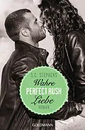 E-Book (epub) Perfect Rush. Wahre Liebe von S.C. Stephens