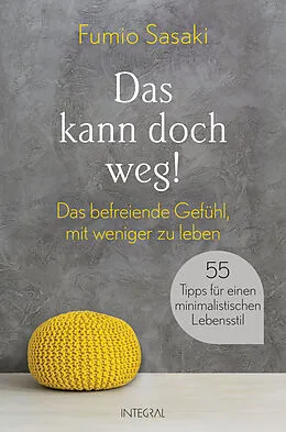 E-Book (epub) Das kann doch weg! von Fumio Sasaki