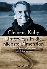 E-Book (epub) Unterwegs in die nächste Dimension von Clemens Kuby